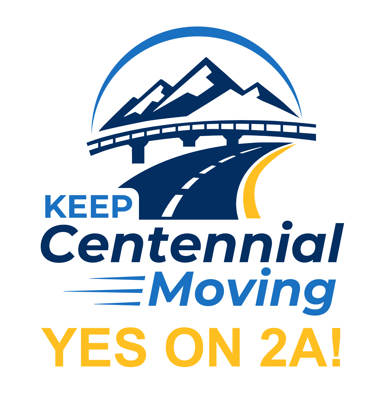 Keep Centennial Moving Yes On 2A! campaign logo