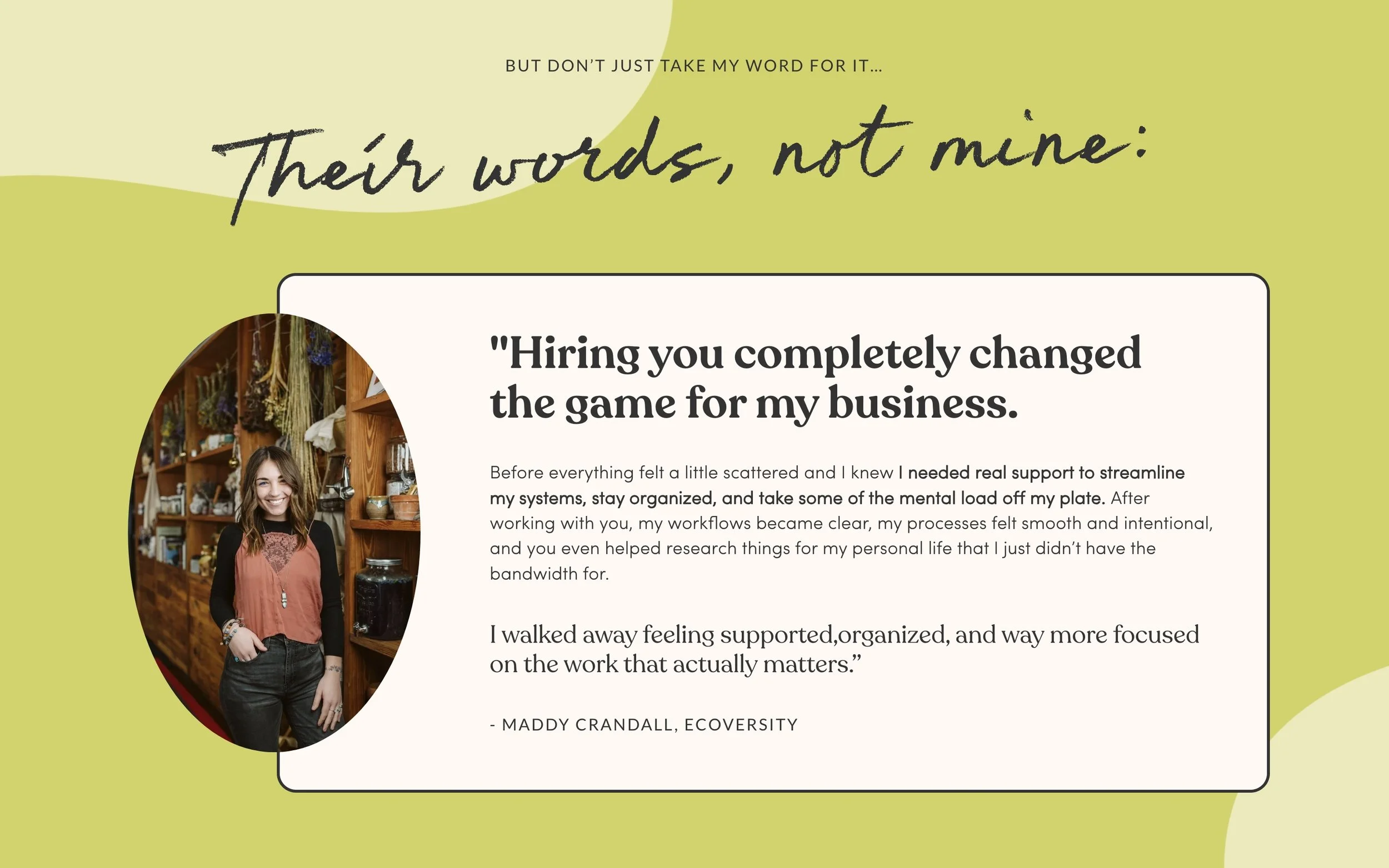 Testimonial webpage with a woman in a pink top standing in a wooden shop, quote about how hiring changed her business by Maddy Crandall of EcoVersity, with a lime green and cream background, and handwritten style and bold text.