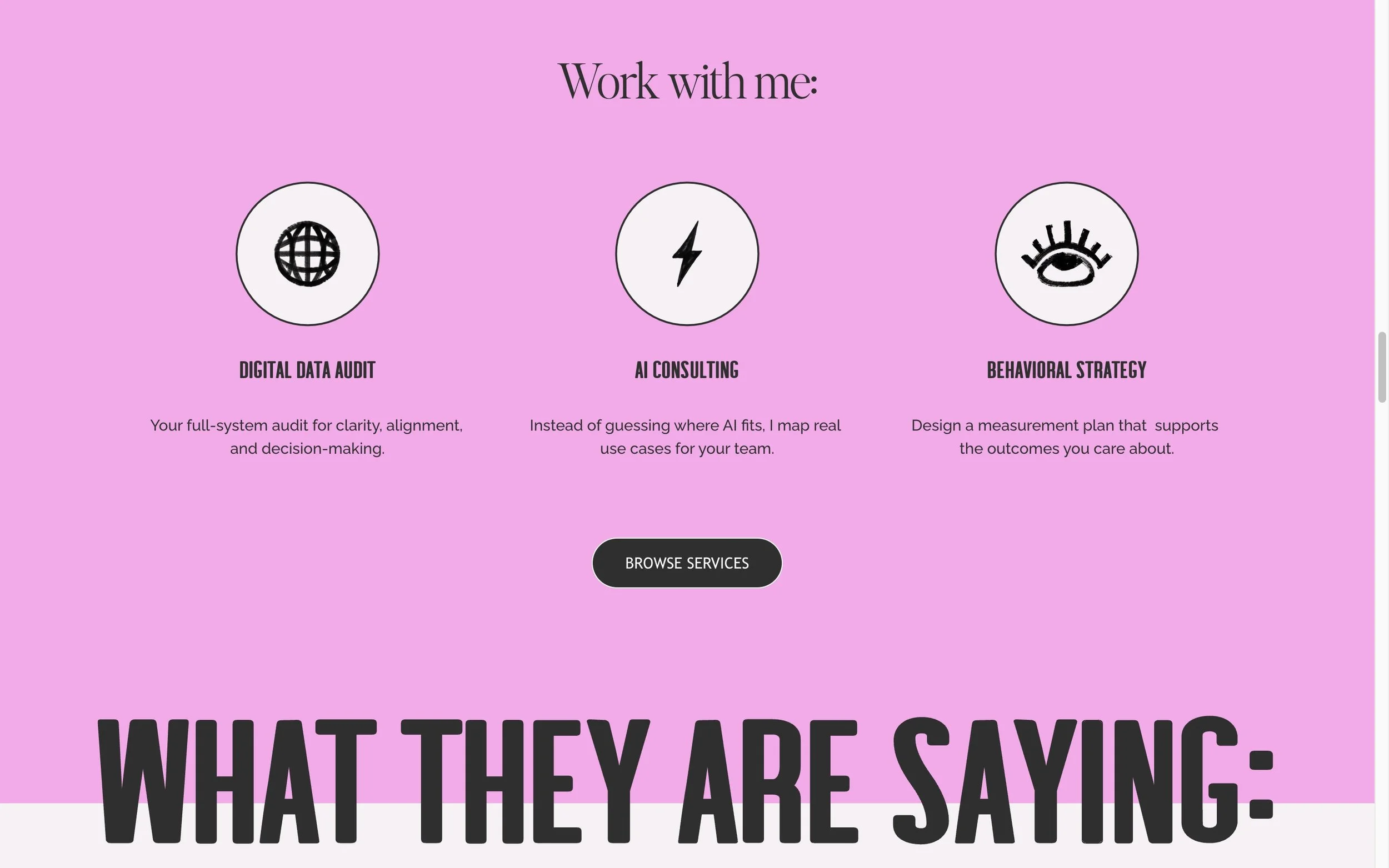 Pink webpage header with the title 'Work with me:' and three icons labeled 'Digital Data Audit', 'AI Consulting', and 'Behavioral Strategy.'