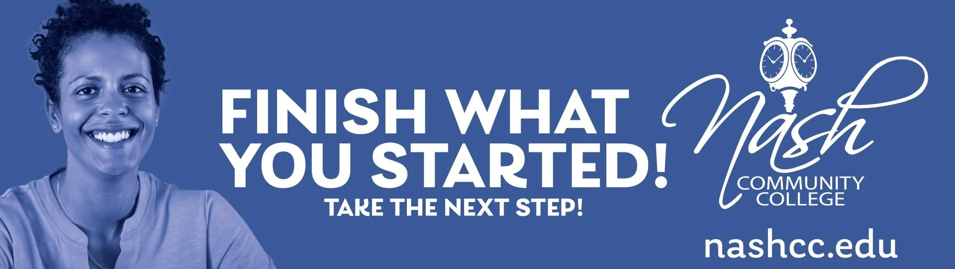 A smiling woman with short curly hair wearing a gray shirt on a blue background promoting Nash Community College with the message: "Finish what you started! Take the next step!" and the college's logo, website naccc.edu.