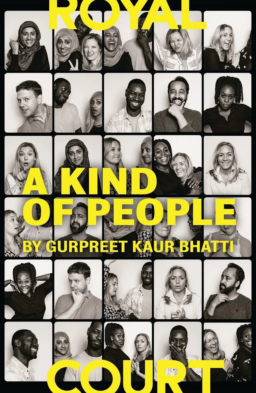 Poster for "A Kind of People" by Gurpreet Kaur Bhatti at the Royal Court, made up of a grid of black-and-white photo-booth style portraits of diverse people laughing, joking, and pulling expressions, with the title in bold yellow text overlaid in the