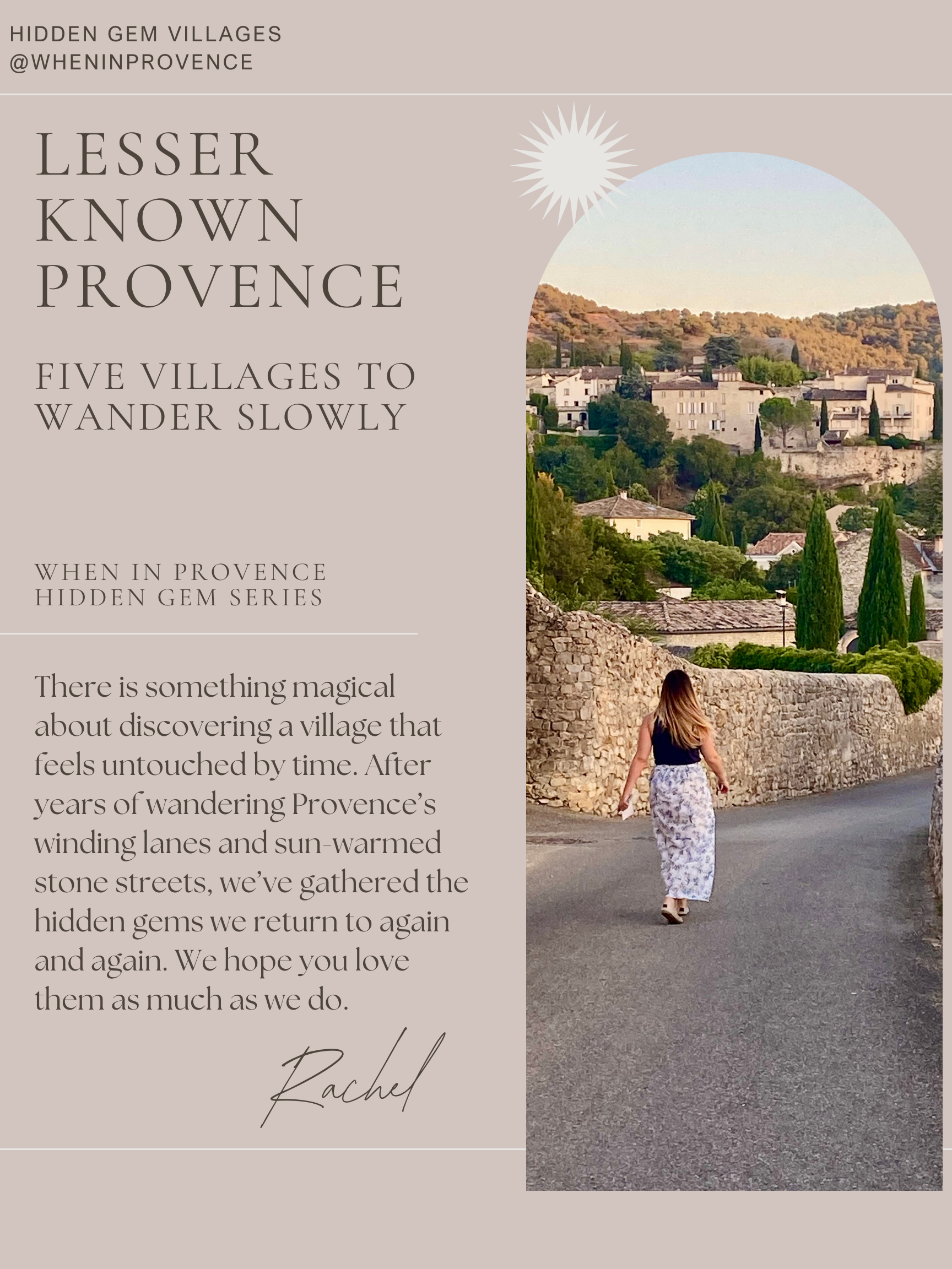 A woman with long hair, dressed in a blue top and a long white skirt with a floral pattern, walks along a stone street in a village with white buildings and green trees on a sunny day. The background includes hills with scattered trees and houses. The overlay text mentions Provence and a series about discovering hidden villages.