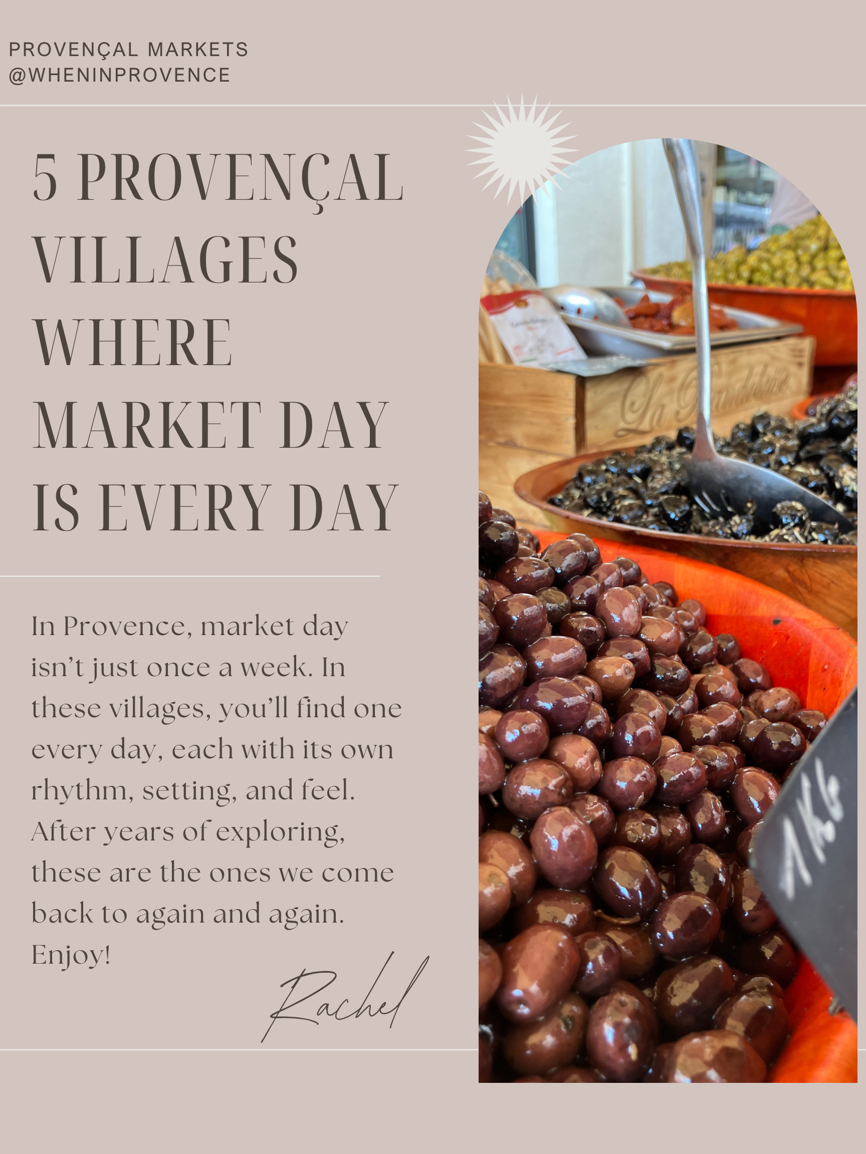 A grocery display with various types of olives in orange trays, with a metal scoop in the foreground and signs indicating the stall is at a Provençal market.
