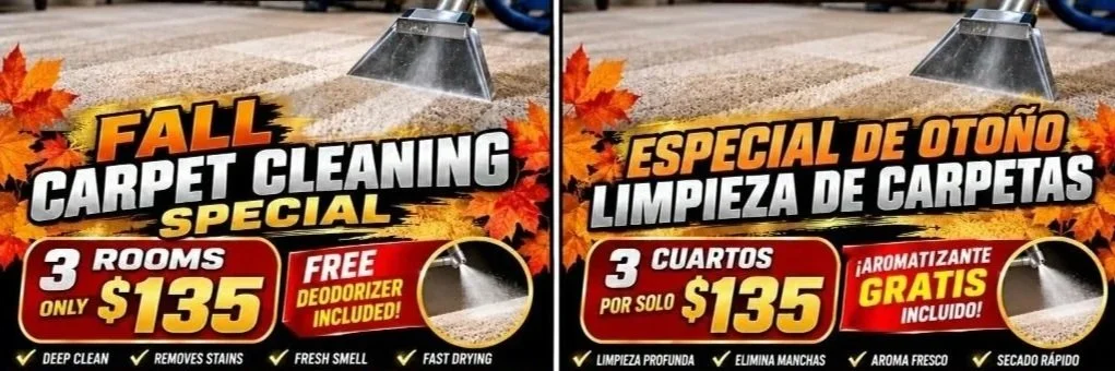 Advertisement for fall carpet cleaning special offering cleaning for 3 rooms at $135 with free deodorizer included, featuring a carpet cleaning machine and fall leaves in the background, with the same offer advertised in Spanish.