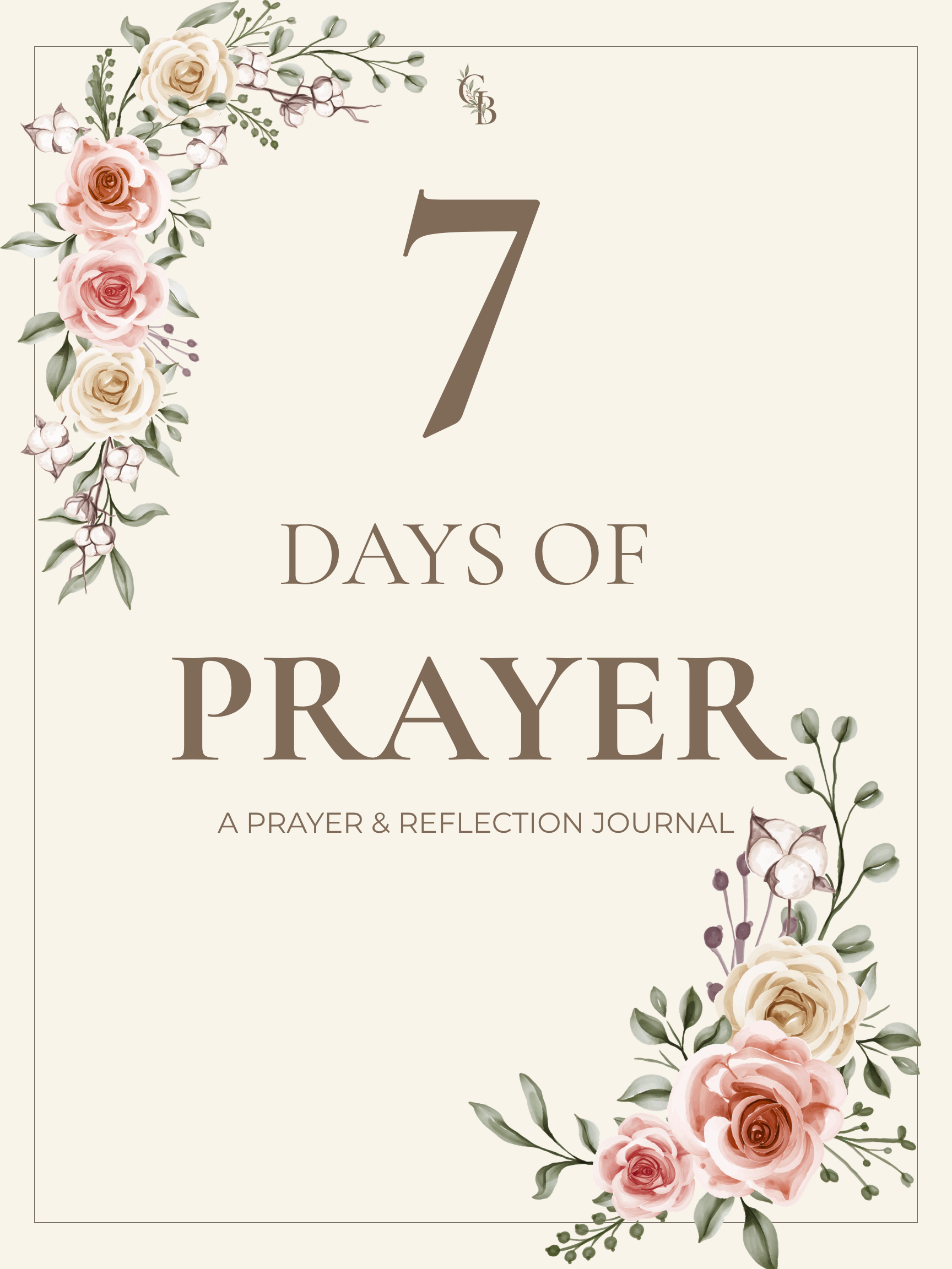 7 Days of Prayer - A Prayer & Reflection Journal