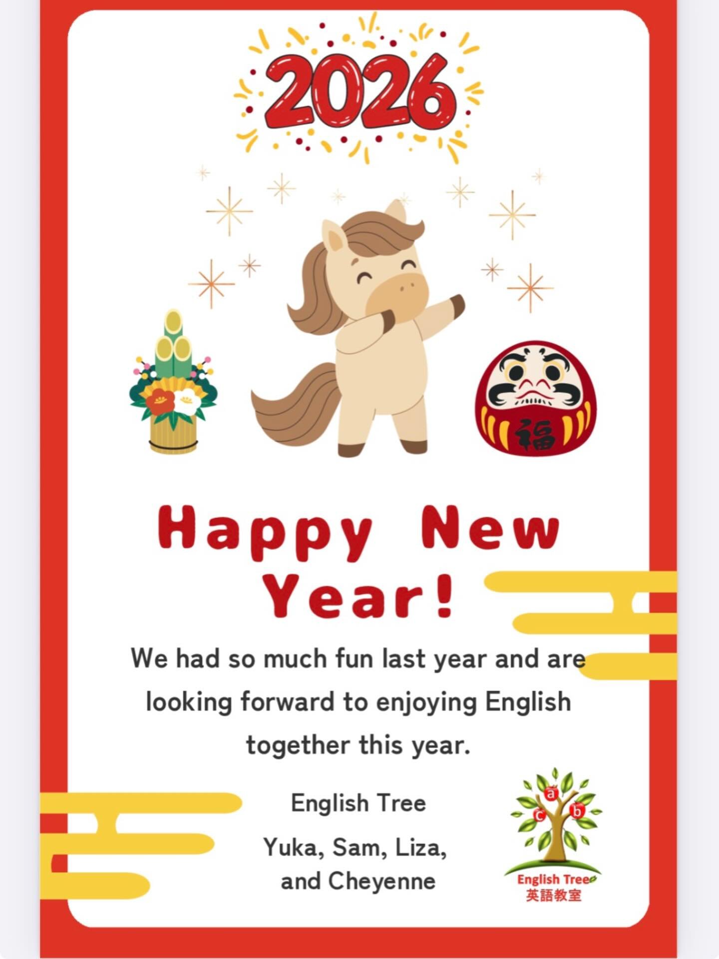 あけましておめでとうございます

本年もどうぞ宜しくお願いいたします♡

English Tree 英語教室
講師一同

#大垣市英語教室  #神戸町英語  #2026年英会話