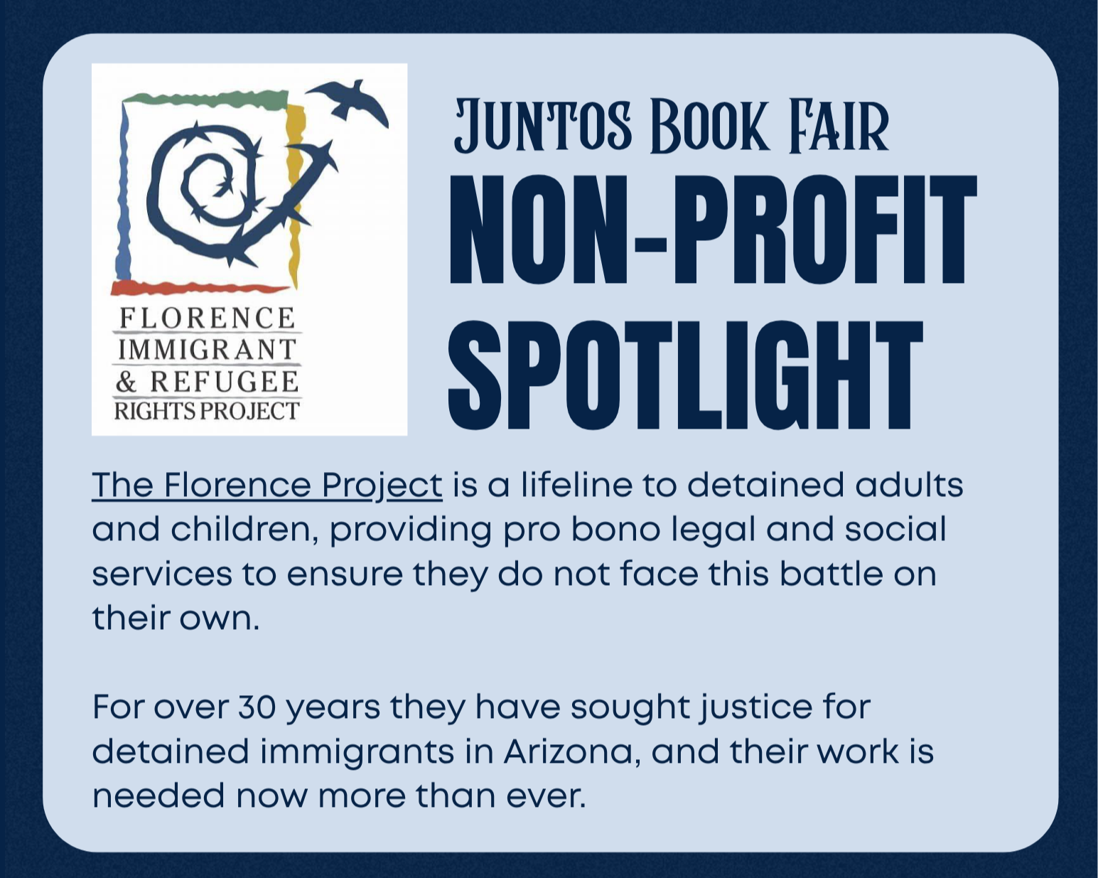 Event flyer for Juntos Book Fair Non-Profit Spotlight featuring Florence Project logo and description about their work supporting detained adults and children, providing legal and social services.