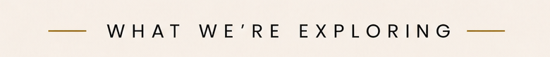 Text reading 'What we're exploring' with decorative lines on either side.