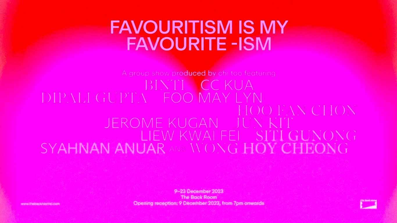 Poster for 'FAVOURITISM IS MY FAVOURITE-ISM' from December 9 to 23, 2023, at The Back Room.
