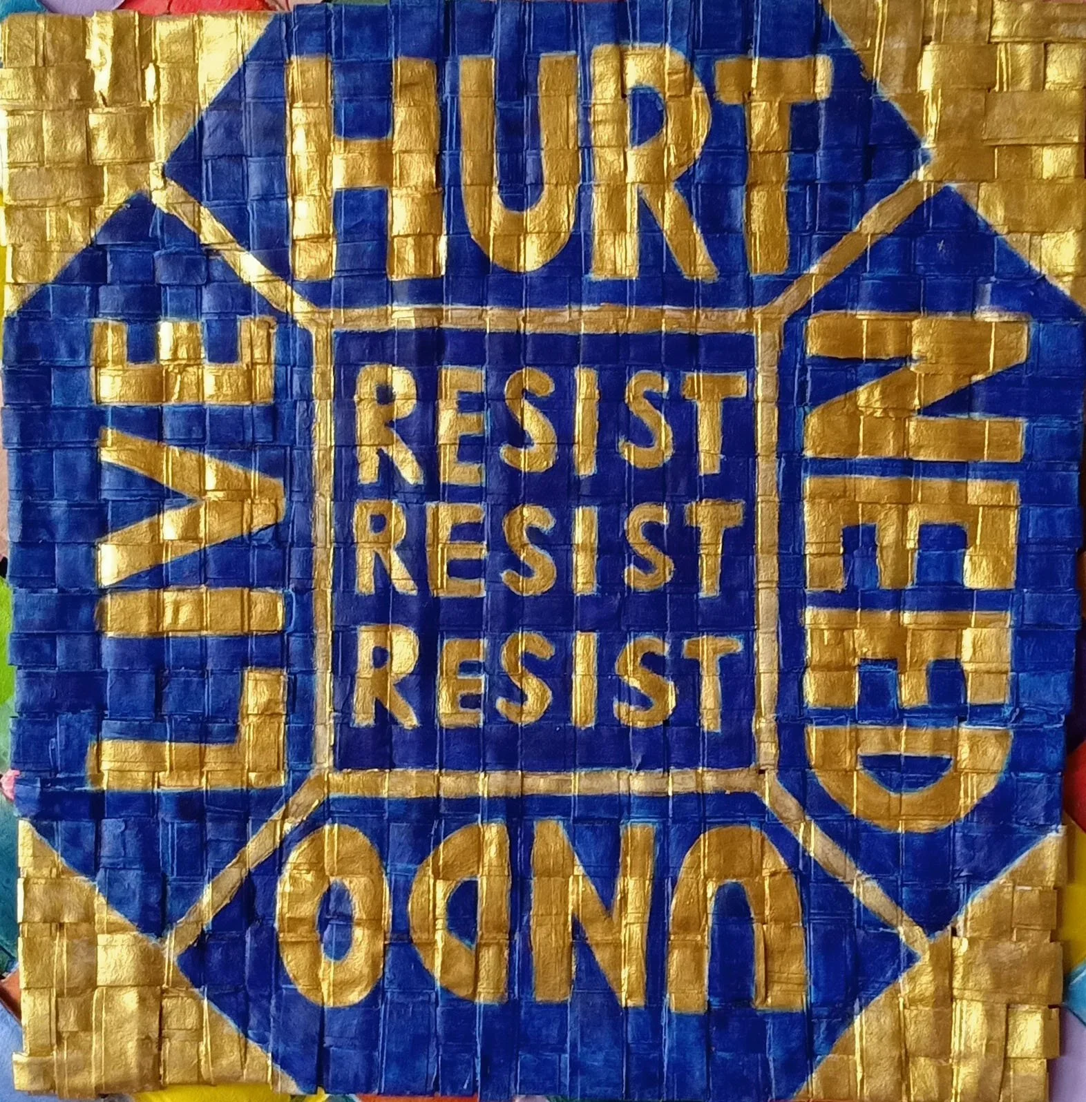 "Talisman: HURT|NEED|UNDO|LIVE|RESIST (Blue & Gold)" (2018)
Acrylic on woven paper
21cm × 21cm 