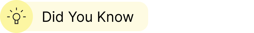Yellow banner with a light bulb icon and the text 'Did You Know'.