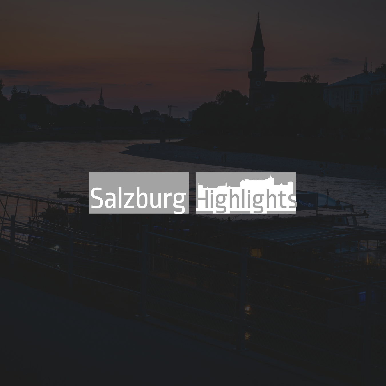 Abendansicht von Salzburg mit Fluss und Gebäuden, Titel 'Salzburg Highlights' in der Mitte.