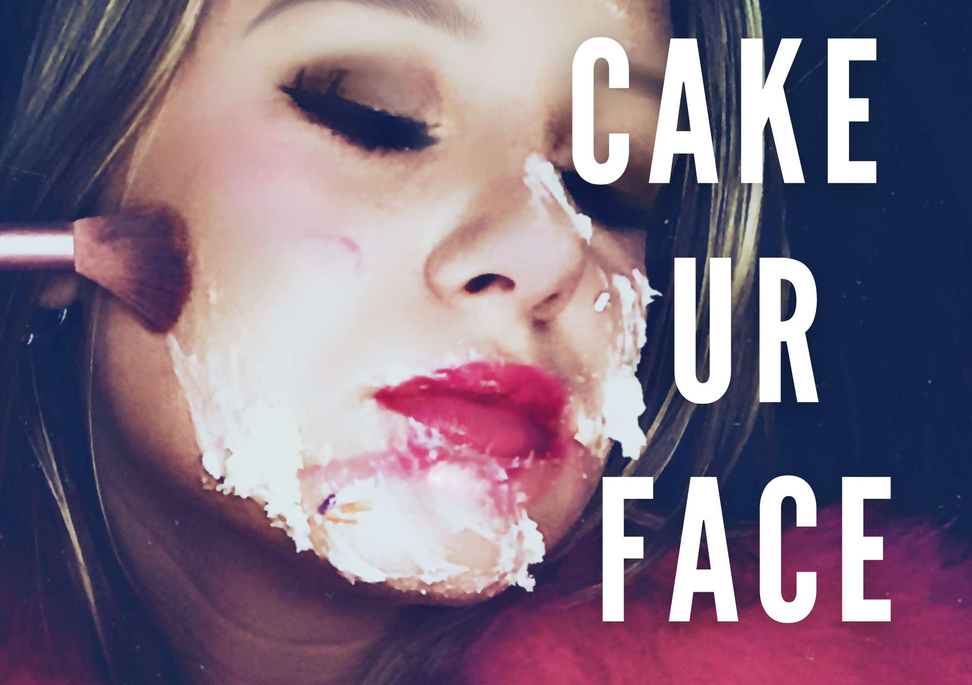 CAKE UR FACE.png