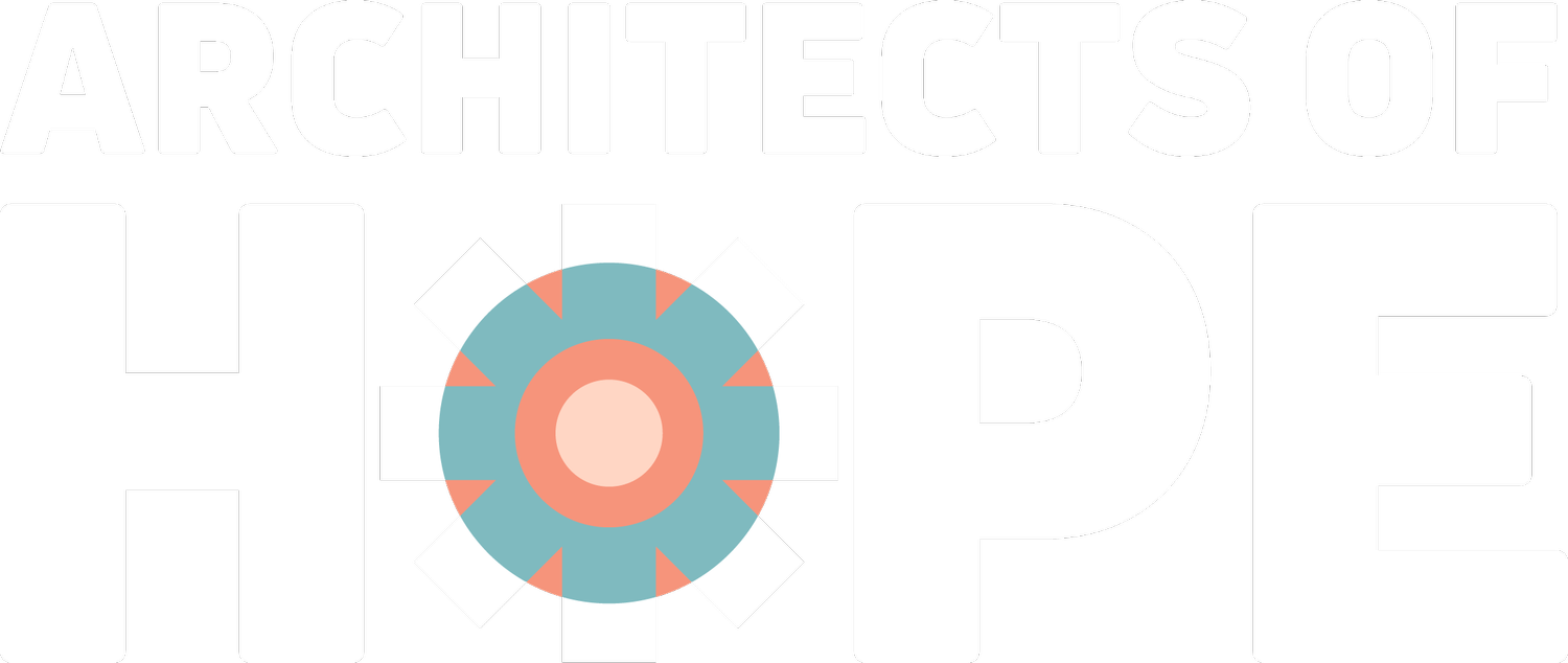 Architects of Hope