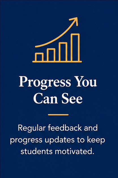 A graphic showing an upward trending bar chart with a line and arrow, over a navy background, with text that reads "Progress You Can See" and "Regular feedback and progress updates to keep students motivated."