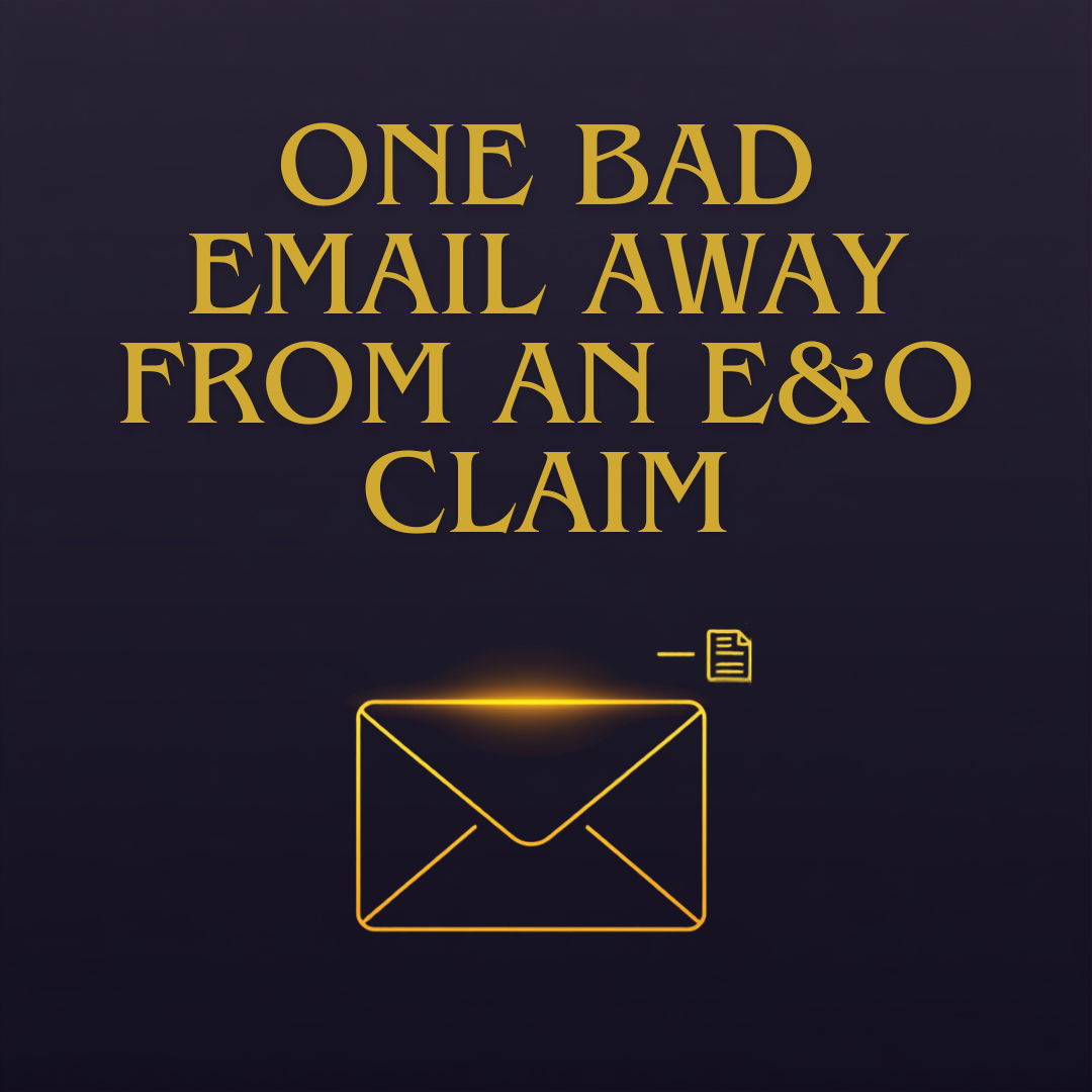 The 'One Bad Email' Scenario: How a Single Click Becomes an E&amp;O Claim
