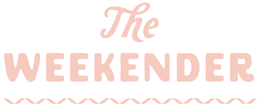 The image features the text "The WEEKENDER" in large pink letters with a pink decorative line beneath the text.
