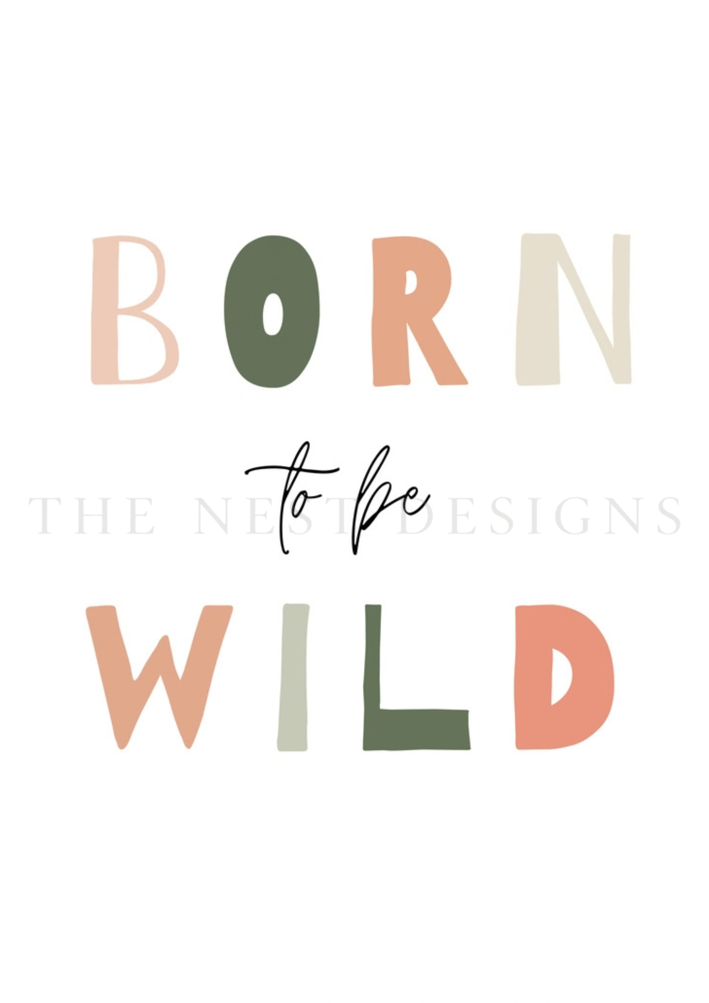 Colorful text that reads 'Born to be wild' with some words partially visible at the bottom.
