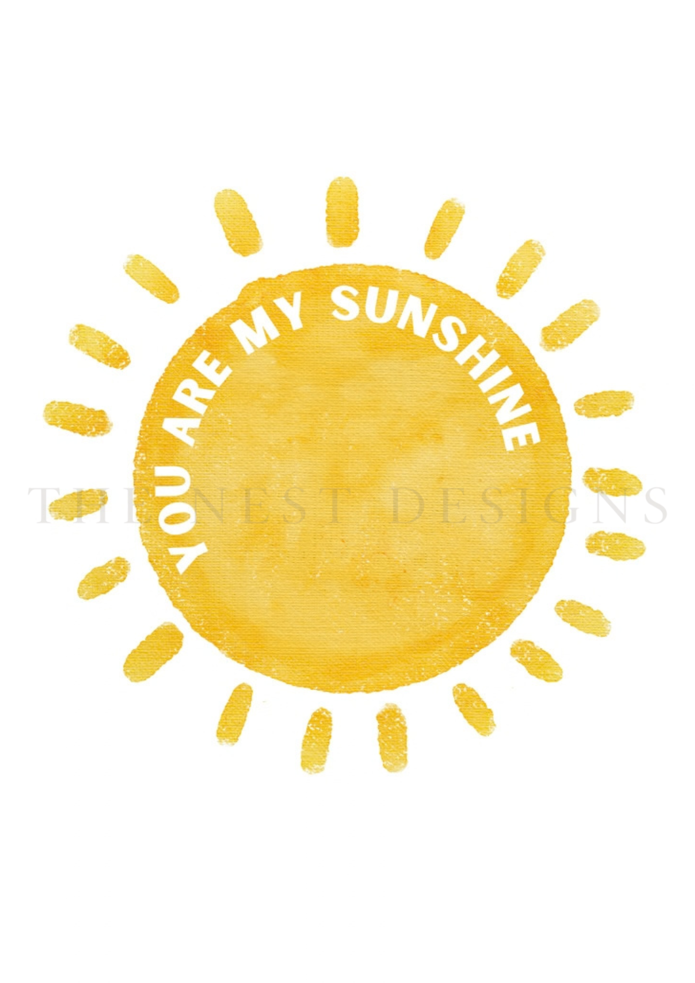 Bright yellow sun with a circular body and radiating rays, with the text 'You Are My Sunshine' written around its circumference.