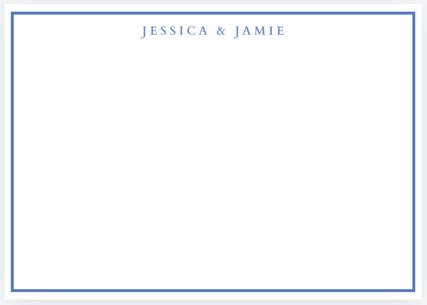 Invitation card with a blue border, top center text 'Jessica & Jamie' in blue font, space for additional details in the middle.