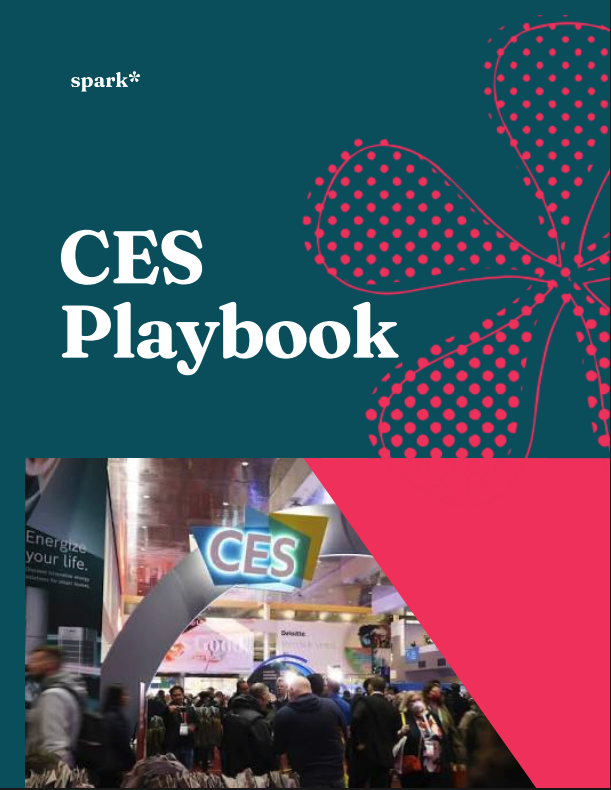 spark PR CES agency marketing playbook