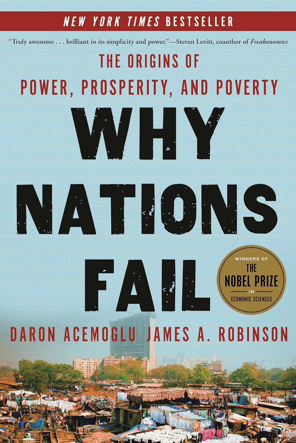Book cover of 'Why Nations Fail: The Origins of Power, Prosperity, and Poverty' by Daron Acemoglu and James A. Robinson, with a background image of a crowded informal settlement or slum with makeshift housing structures and some high-rise buildings in the distance.