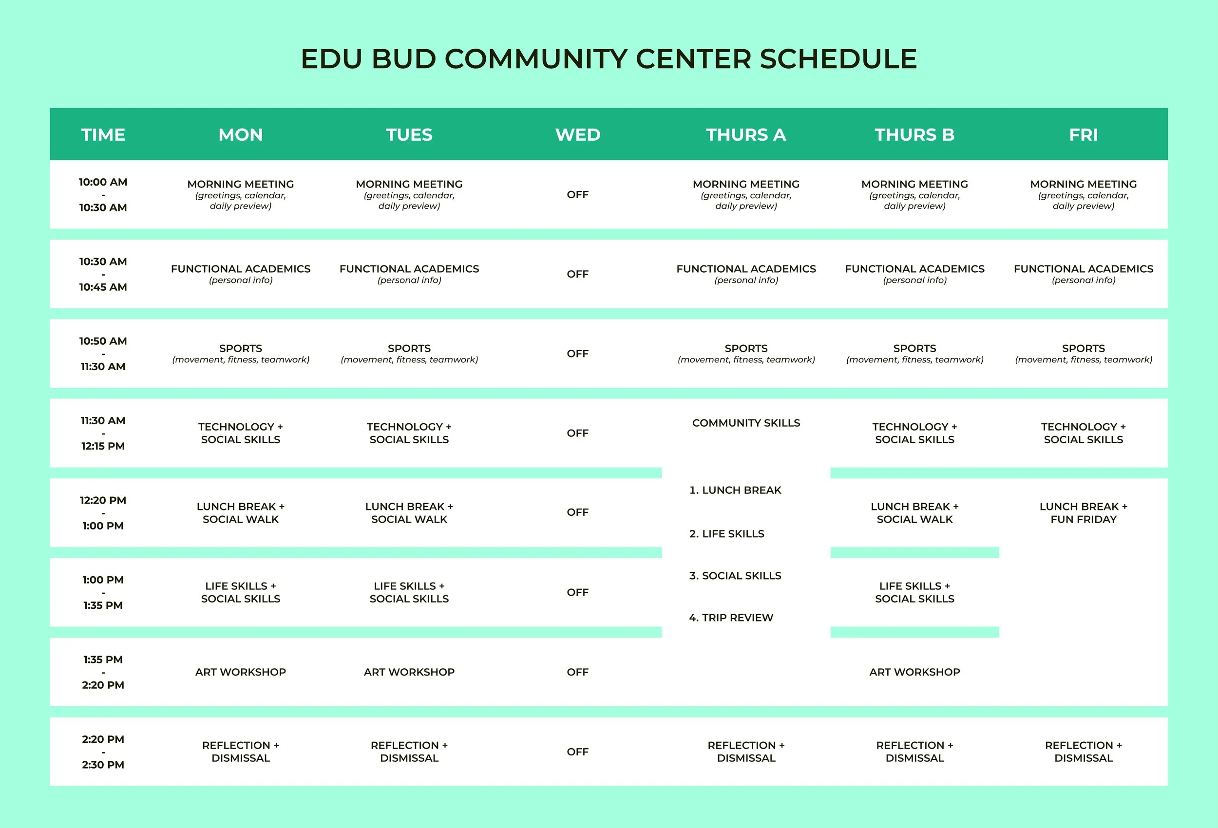 Schedule for EDU BUD Community Center with days and times for various activities like meetings, academics, sports, workshops, reflection, and dismissal.