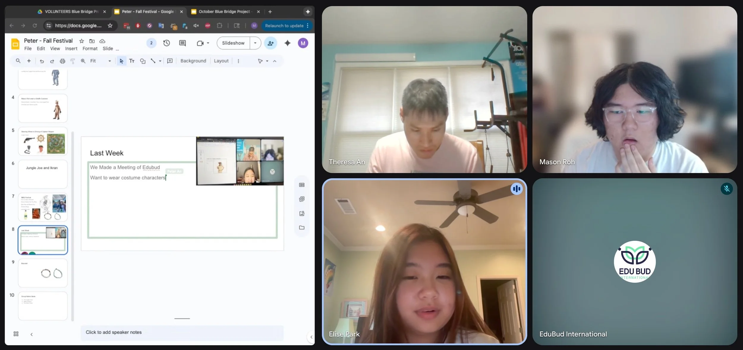 Screenshot of a virtual meeting with four participants, including Theresa An, Mason Roh, Elise Park, and an unidentified person. The screen shows a shared Google Slides presentation titled 'Peter - Fall Festival,' with a slide saying 'Last Week' and notes about wearing costumes. The EduBud International logo is in the bottom right corner.