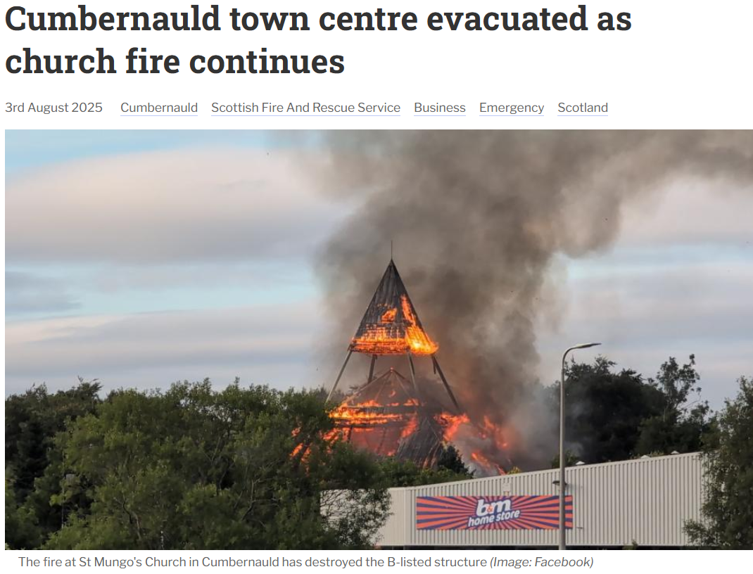 Article available at: https://www.thenational.scot/news/25361695.cumbernauld-town-centre-evacuated-church-fire-continues/