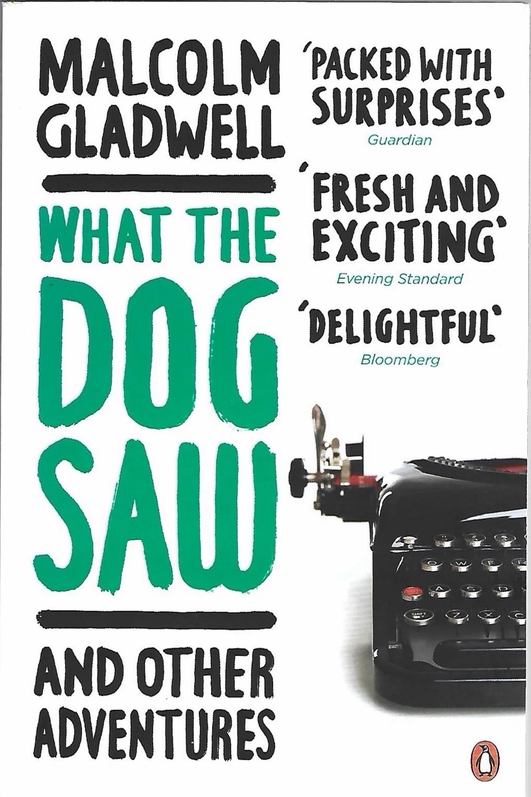 What The Dog Saw and Other Adventures