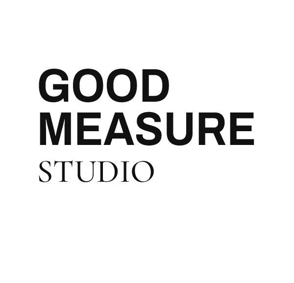 GOOD MEASURE STUDIO