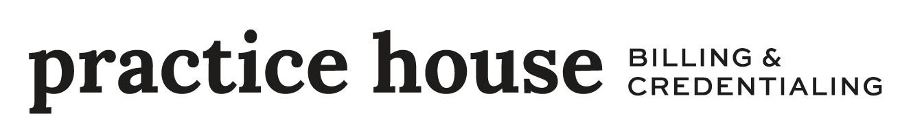 Practice House Billing &amp; Credentialing