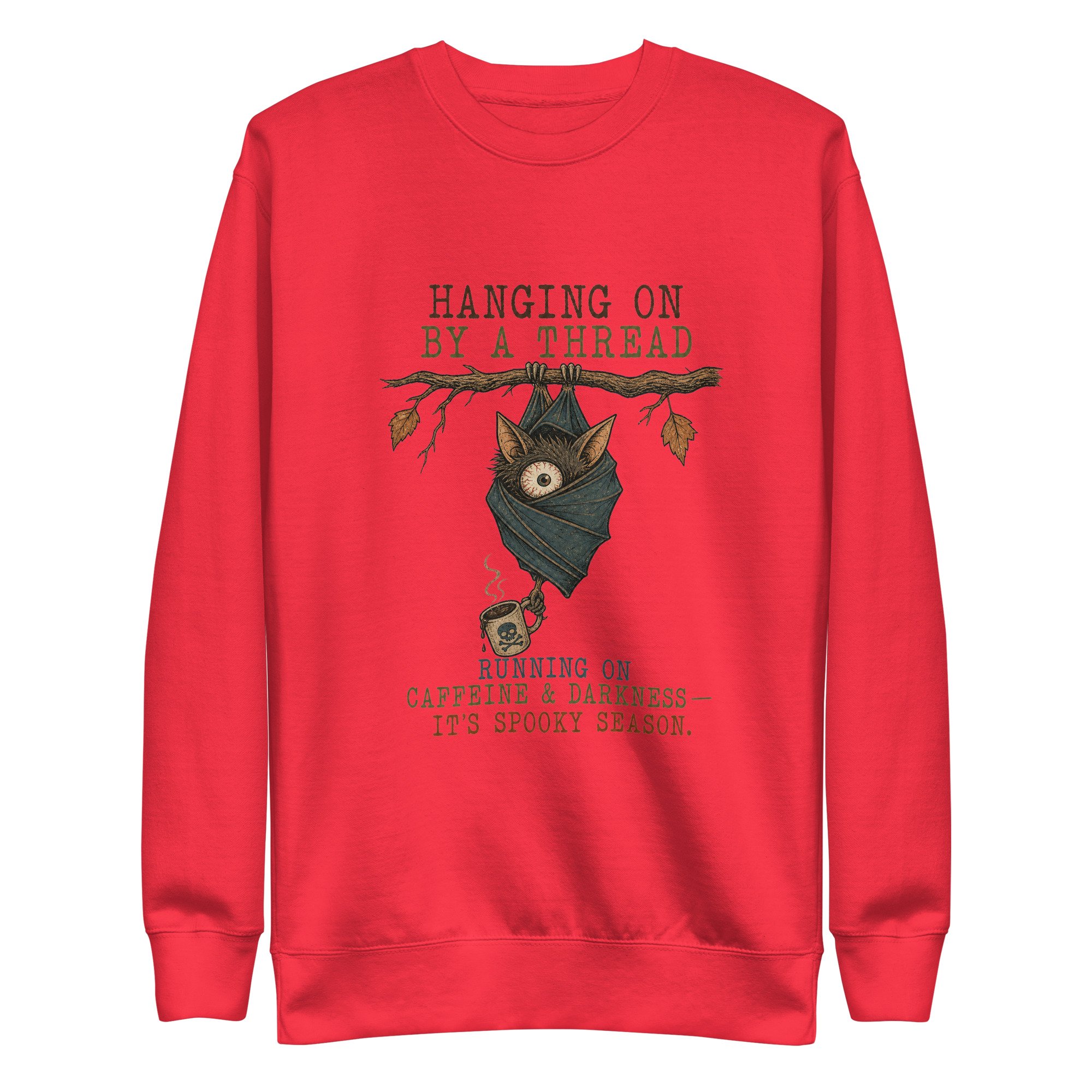 Hanging On Unisex Premium Sweatshirt
