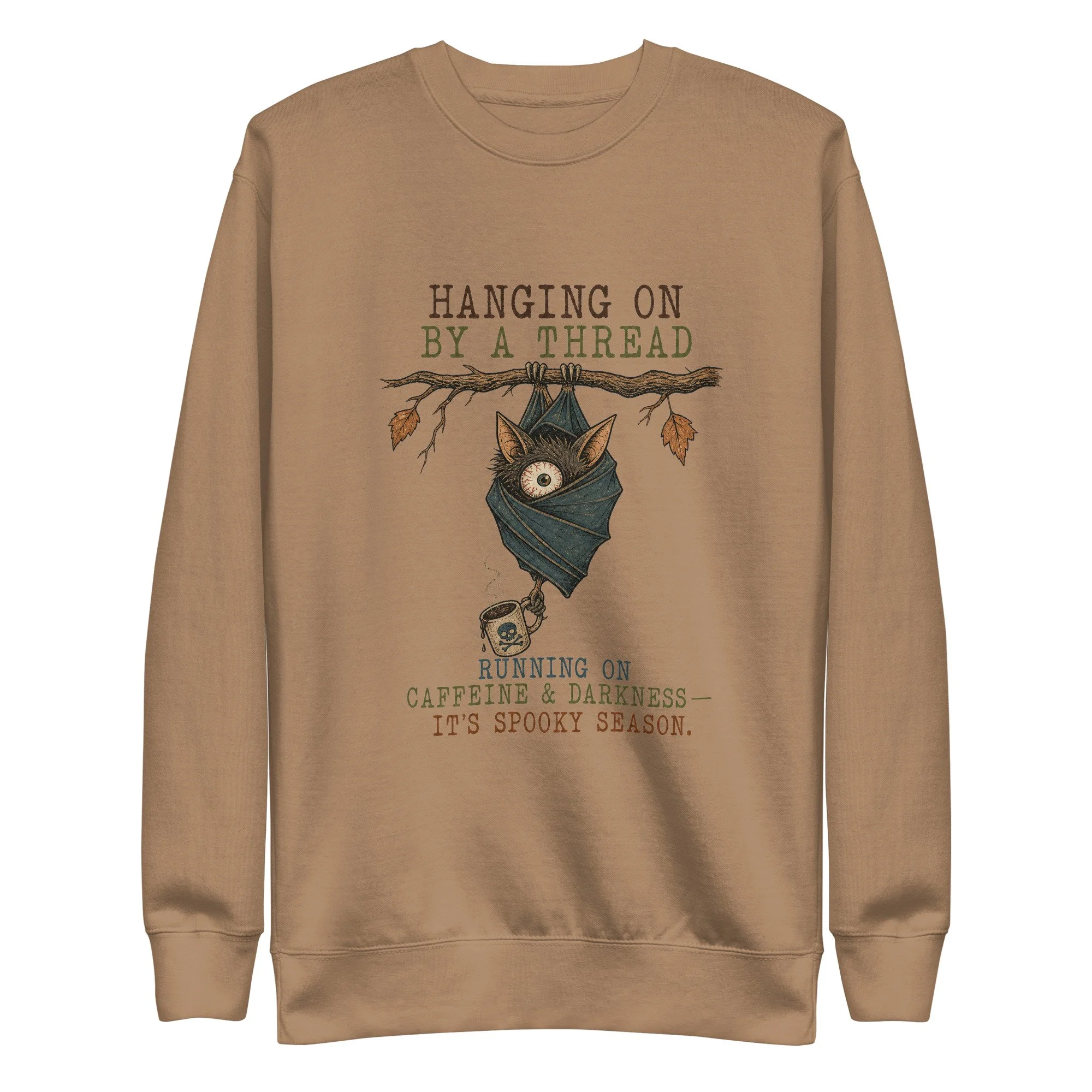 Hanging On Unisex Premium Sweatshirt