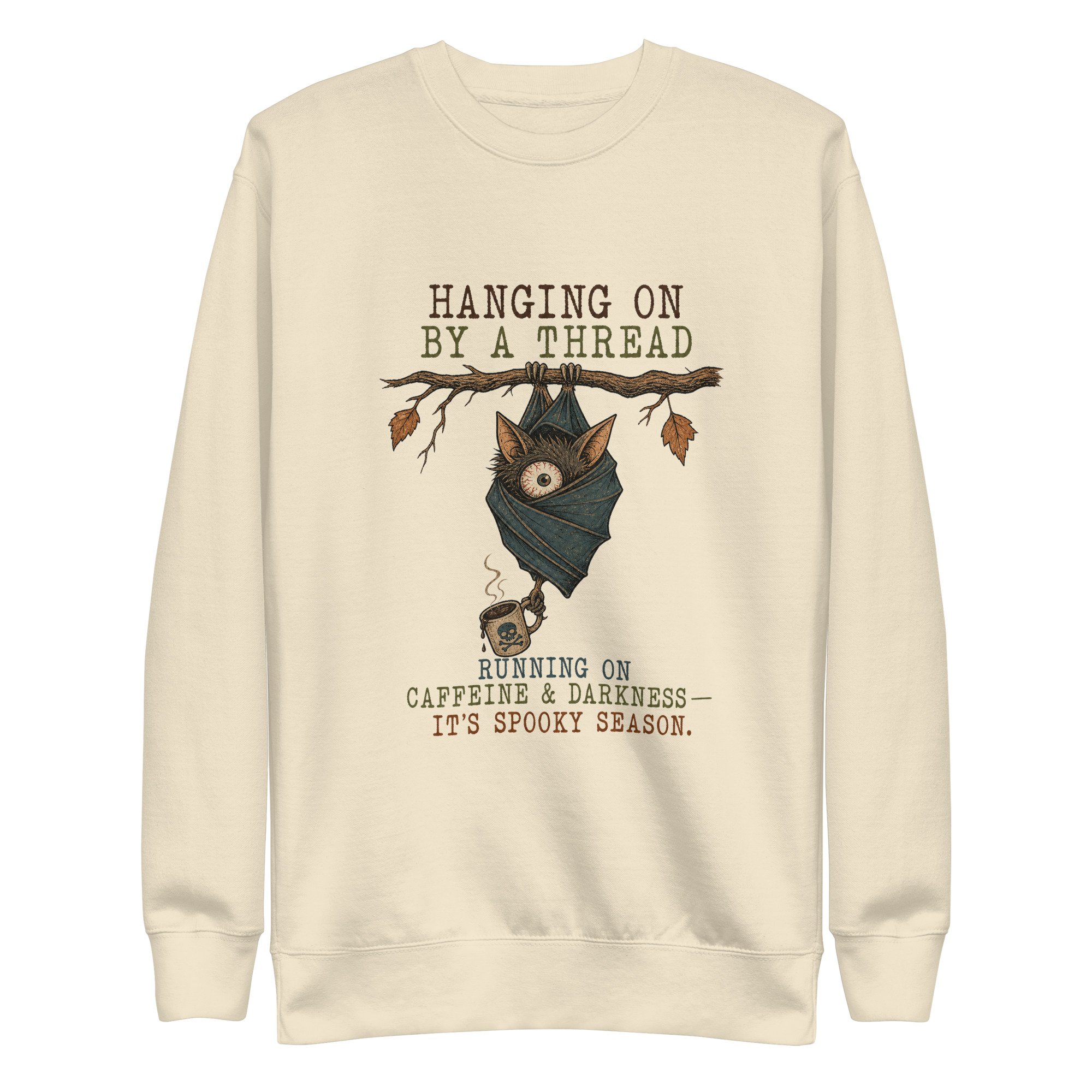 Hanging On Unisex Premium Sweatshirt