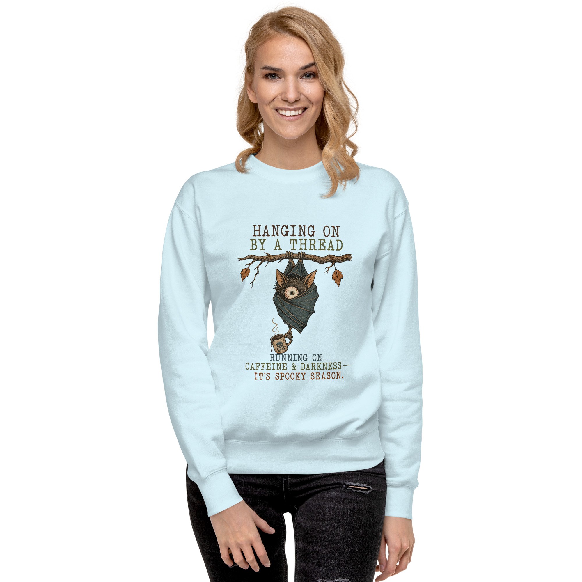 Hanging On Unisex Premium Sweatshirt