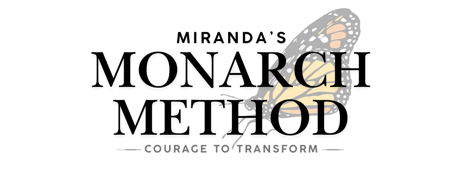 Miranda's Monarch Method