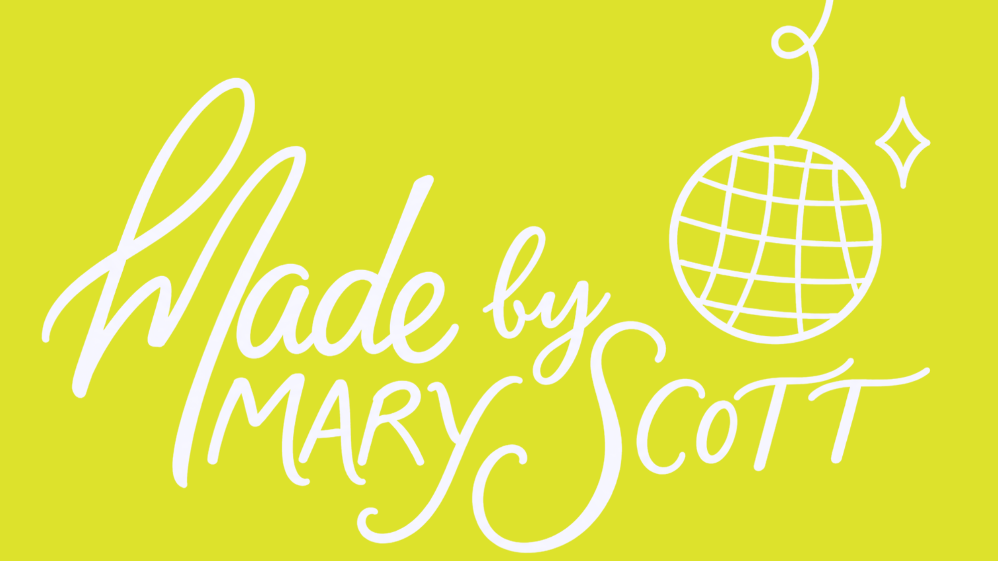A lime green background with white cursive text that says "Made by" and a drawing of a disco ball with a small star near it.