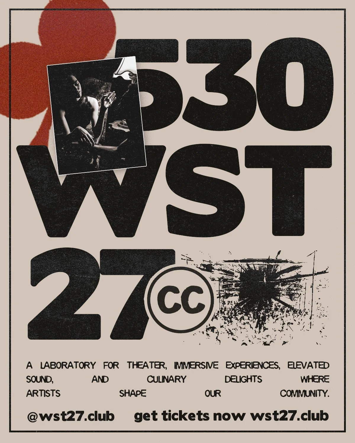 Poster for WST 27 club featuring a black and white image of a woman with long hair, sitting at a table with a lamp, with large bold text reading "530 WST 27 CC" and additional smaller text describing a theater and immersive experiences, with a website and ticket information.