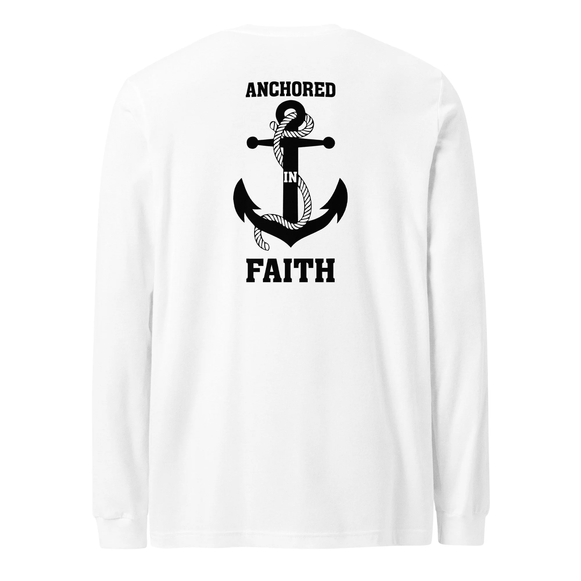 Anchored In Faith, Unisex Long Sleeve Tee
