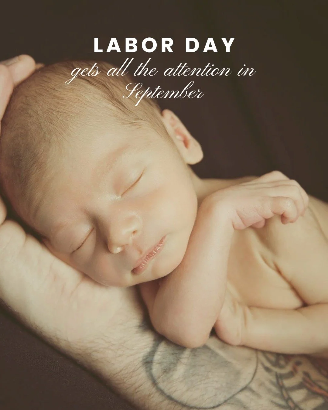 Labor Day gets a lot of attention this time of year, and I love a good pun as much as anyone, but the truth is the relationship I build with a client starts long before any actual labor happens.

By the time we are in the room together, we have alrea