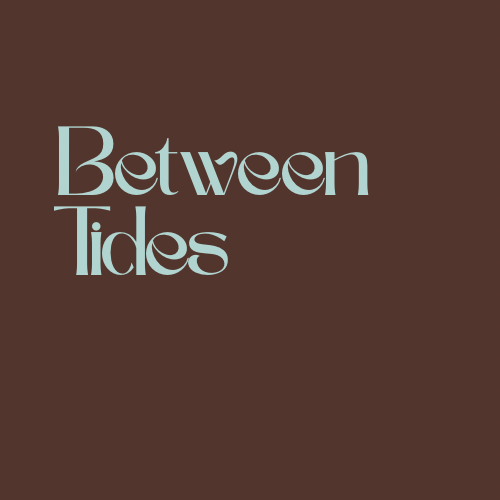 Between Tides