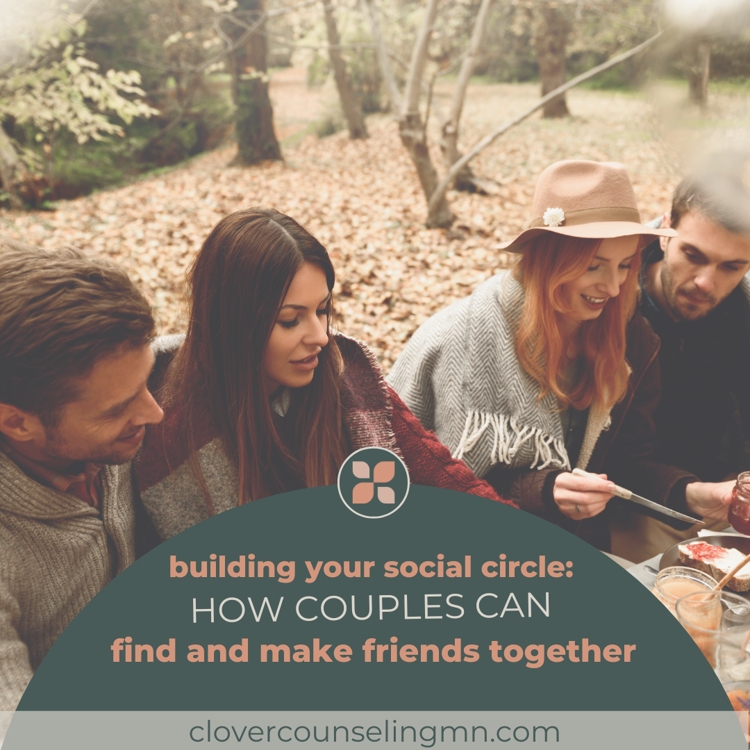 Building Your Social Circle: How Couples Can Find and Make Friends Together