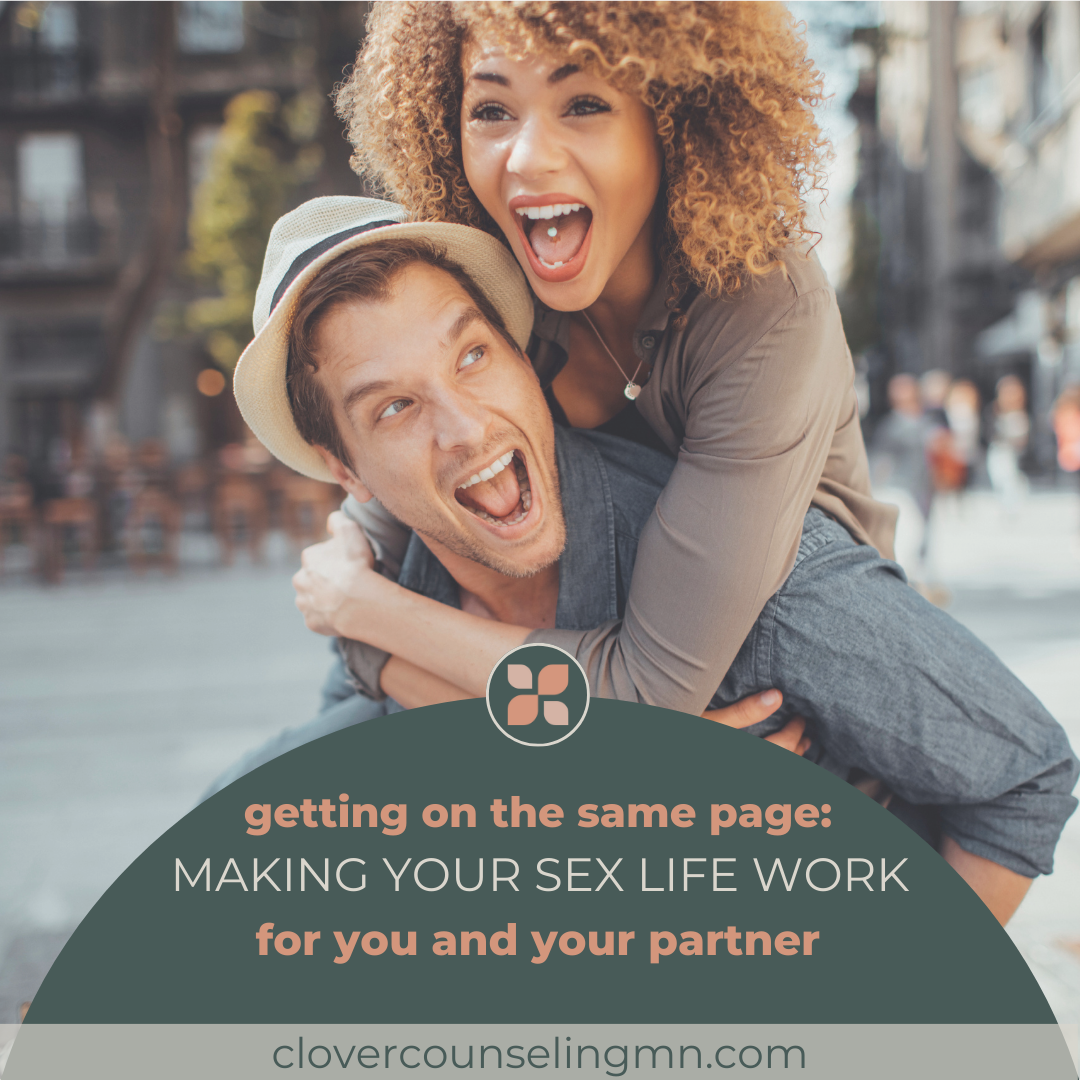 Getting on the Same Page: Making Your Sex Life Work for You and Your Partner