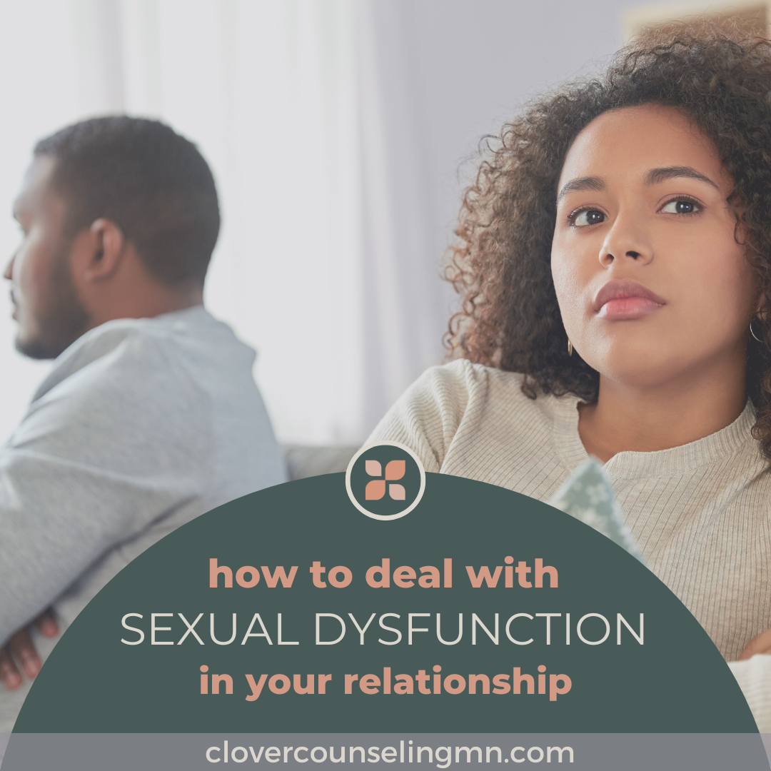 How to Deal with Sexual Dysfunction in Your Relationship
