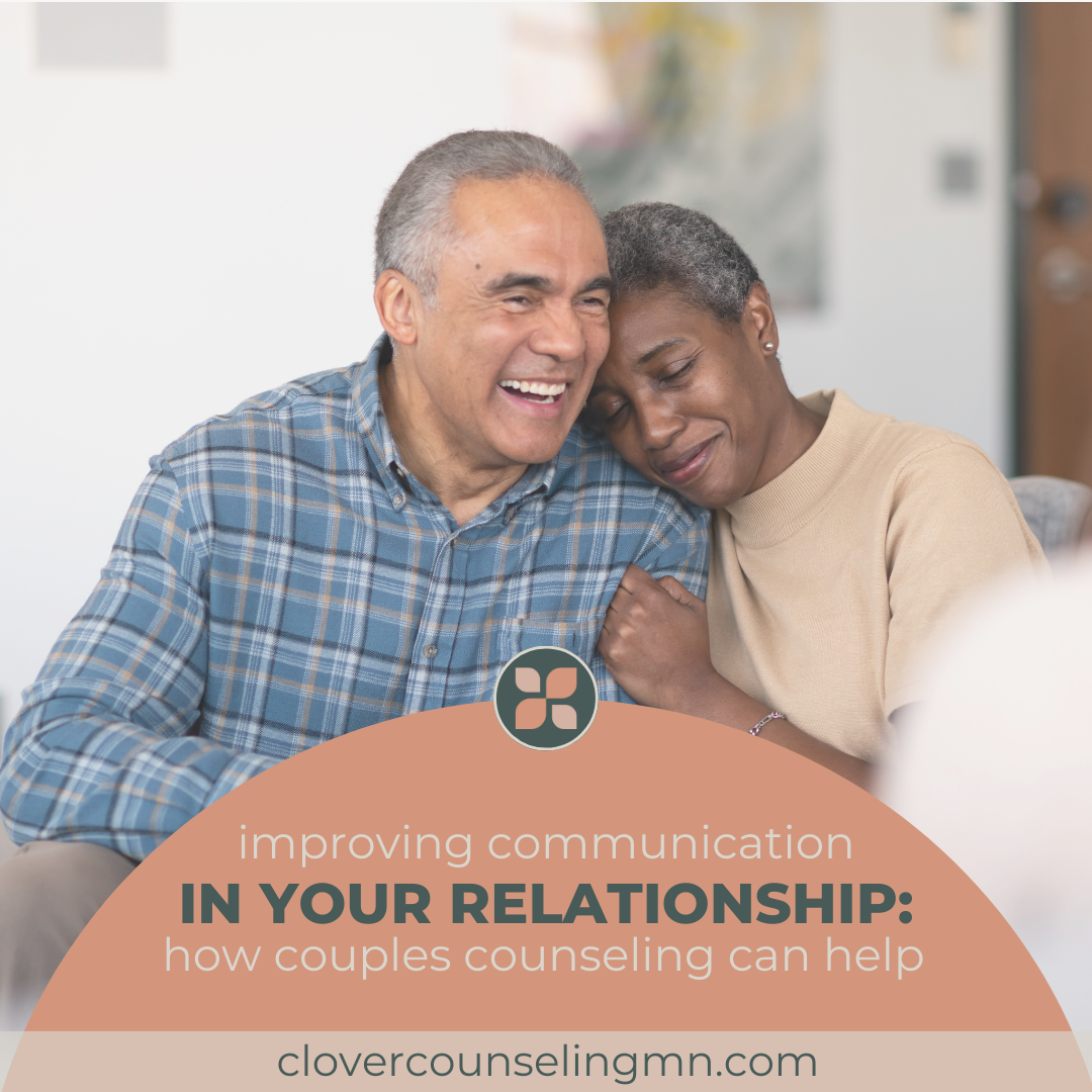 Improving Communication in Your Relationship: How Couples Counseling Can Help