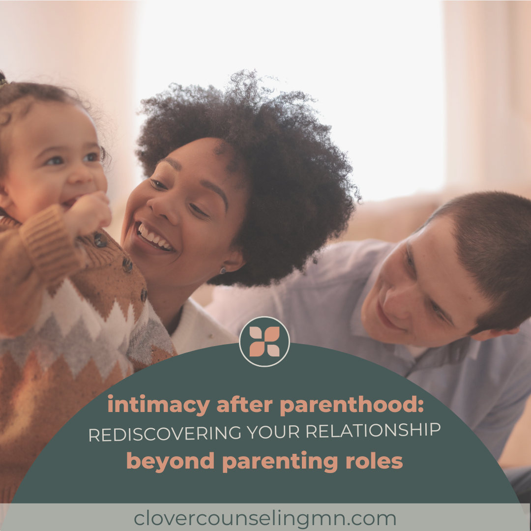 Intimacy After Parenthood: Rediscovering Your Relationship Beyond Parenting Roles