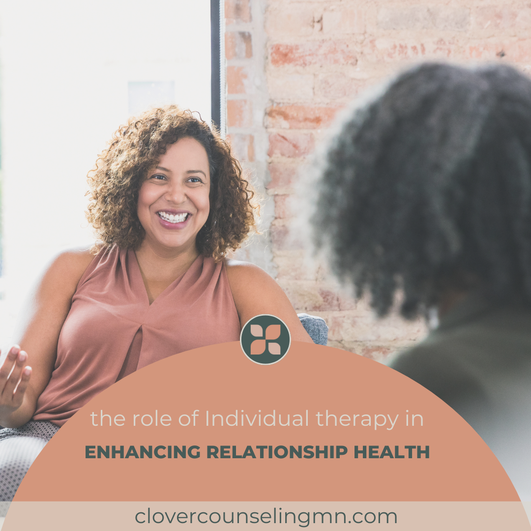 The Role of Individual Therapy in Enhancing Relationship Health