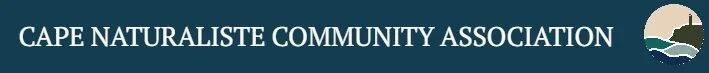 CAPE NATURALISTE COMMUNITY ASSOCIATION