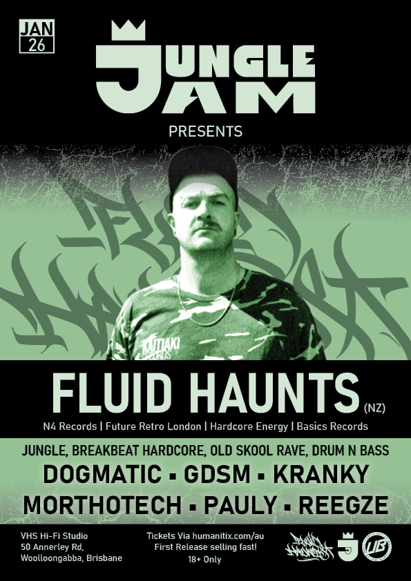 Poster advertising a music event at Jungle Jam called 'Fluid Haunts' with a DJ photo in the center, and information about the date, location, and featured bands such as Dogmatic, GDSM, Kranky, Morthotech, Pauly, and Reegze.